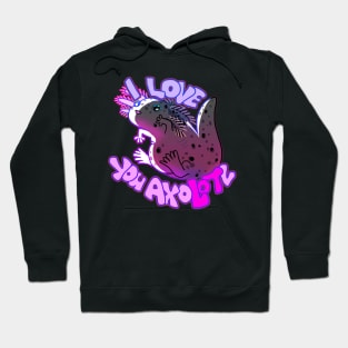 I LOVE YOU AXOLOTL thicc mud puppy t-shirt Hoodie